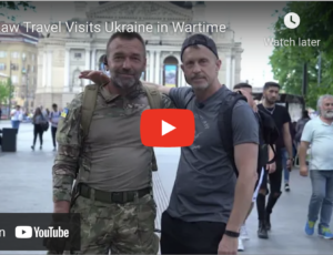 Raw Travel Visits Ukraine in Wartime